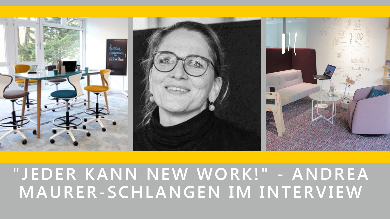 Abbildung "Jeder kann New Work!" Andrea Maurer-Schlangen im Interview